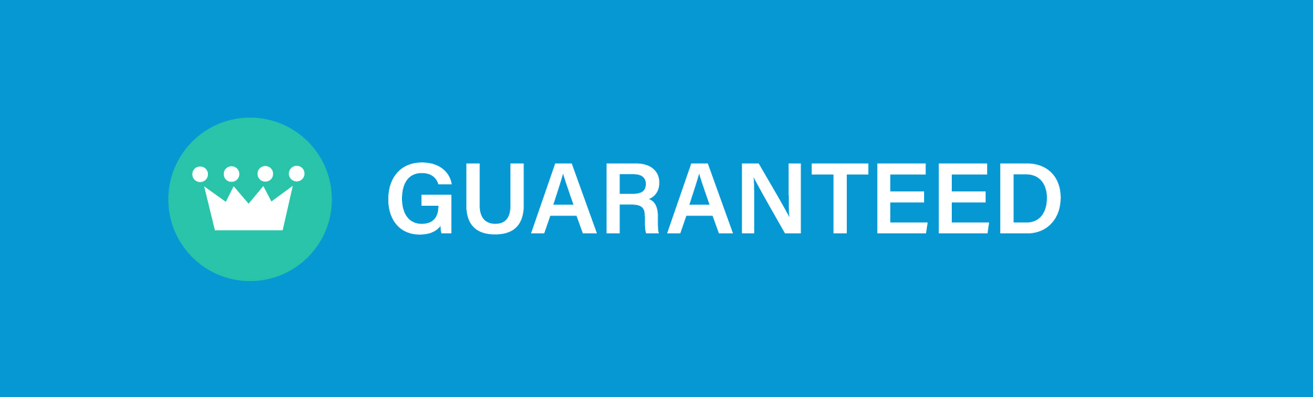 Guaranteed
